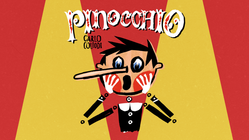 A Poster With A Bright Red And Yellow Background. At The Top Is Text That Read Pinocchio By Carlo Collodi. There Is A Sketched Image Of Pinocchio Looking Shocked With His Hands By His Growing Nose.